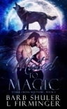 Mated To Magic (Stark Creek Shifters Book 1)