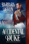 The Accidental Duke (The Mad Matchmaking Men of Waterloo Book 1)