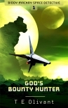 God's Bounty Hunter (Biddy Mackay Space Detective Book 1)