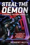 Steal the Demon: A Science-Fiction Novella