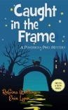 Caught in the Frame (Ponderosa Pines Cozy Mystery Series Book 3)