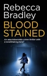 BLOOD STAINED an unputdownable crime thriller with a breathtaking twist (Detective Claudia Nunn Book