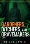 Gardners, Ditchers, and Gravemakers (A DCI Thatcher Yorkshire Crimes Book 4)