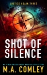 Shot of Silence (Justice Again Book 3)