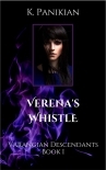 Verena's Whistle: Varangian Descendants Book I
