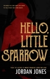 Hello, Little Sparrow