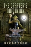 The Crafter's Dominion: A Dungeon Core Novel (Dungeon Crafting Book 5)