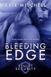 Bleeding Edge: Elliot Security (Elliot Security Series Book 2)