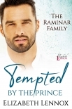 Tempted by the Prince (The Raminar Family Book 4)