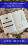 The Armstrong Assignment (A Janet Markham Bennett Cozy Thriller Book 1)