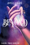 Beyond: Snillotia Trilogy Book One