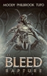 The Bleed: Book 2: RAPTURE