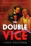 The Double Vice: The 1st Hidden Gotham Novel