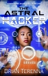 The Astral Hacker (Cryptopunk Revolution Book 1)