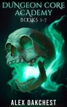 Dungeon Core Academy: Books 1-7 (A LitRPG Series)
