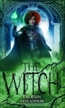 The Witch: Book Two of The Sorceress Saga