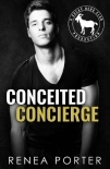 Conceited Concierge: A Hero Club Novel