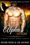 Alpha's Moon: A special forces shifter romance