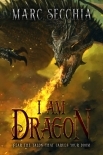 I am Dragon (Dragon Fires Rising Book 2)