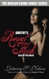 Dmitry's Royal Flush: Rise of the Queen