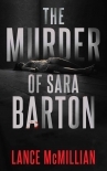 The Murder of Sara Barton (Atlanta Murder Squad Book 1)
