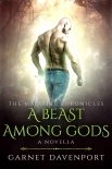 A Beast Among Gods (The Mac Tire Chronicles)
