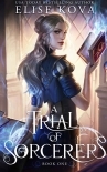 A Trial of Sorcerers: Book One