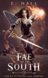 Fae of the South (Court of Crown and Compass Book 3)