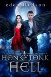 Honkytonk Hell: A Dark and Twisted Urban Fantasy (The Broken Bard Chronicles Book 1)