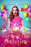 Baby Bundt Cake Confusion (Murder in the Mix Book 31)
