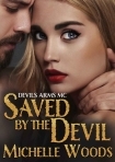 Saved by the Devil (Devils Arms Book 3)