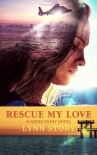 Rescue My Love