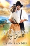 A Question 0f Faith (Historical Christian Romance)