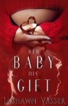 Her Baby His Gift (The Slow Burn Duology Book 1)