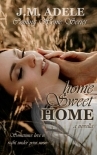 Home Sweet Home: a Novella (Coming Home Series Book 3)