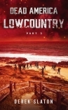 Dead America: Lowcountry | Book 5 | Lowcountry [Part 5]