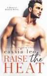 Raise the Heat: A Forbidden Office Romance (Beastly Bosses)
