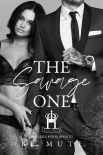 The Savage One: A Mafia Romance (The Hale Mafia Book 3)