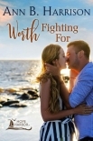 Worth Fighting For (Hope Harbor Book 4)