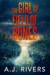 The Girl and the Field of Bones (Emma Griffin FBI Mystery Book 10)