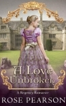 A Love Unbroken: A Regency Romance (Landon House Book 3)