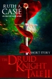 The Druid Knight Tale II