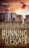 Running To Escape: A Sam &amp; JR Zombie Thriller