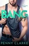 Bang Out: A New Adult College Romance (Main Desire Book 2)