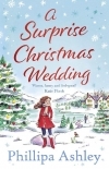 A Surprise Christmas Wedding: from the best selling author of A Perfect Cornish Christmas comes one 