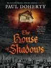 The House of Shadows