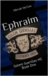 Ephraim: Golem Guerillas MC Book One