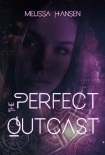 The Perfect Outcast