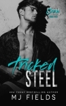 Tricked Steel: A Friends To Lovers Standalone Romance