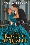 A Rogue to the Rescue (The Rogue Chronicles, #4)